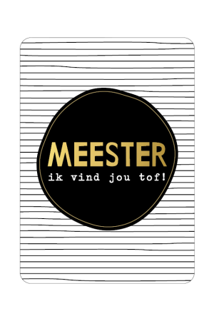 Voordeelprijs Cadeaukaart: Meester ik vind jou Tof